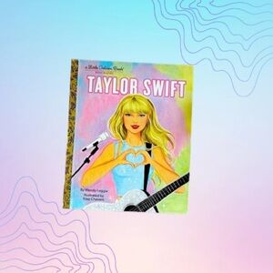 TAYLOR SWIFT A Little Golden Book Biography